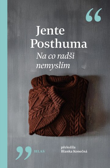 Obálka knihy Na co radši nemyslím