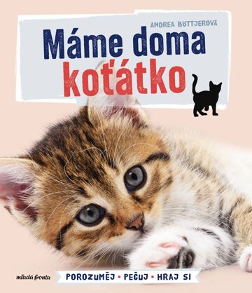 Obálka knihy Máme doma koťátko
