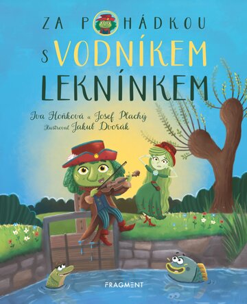 Obálka knihy Za pohádkou s vodníkem Leknínkem