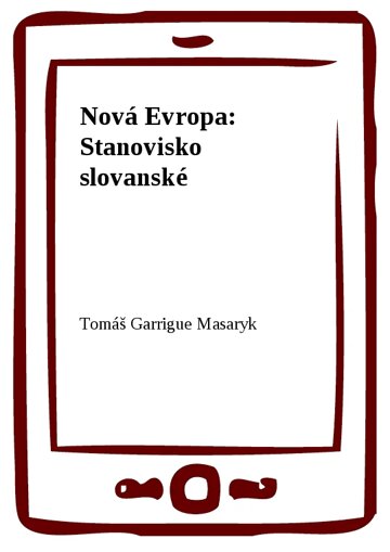 Obálka knihy Nová Evropa: Stanovisko slovanské