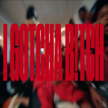 Obálka uvítací melodie I GOTCHA BITCH FT FOX BD (Explicit)