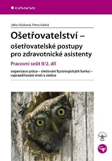 Obálka knihy Ošetřovatelství - ošetřovatelské postupy pro zdravotnické asistenty