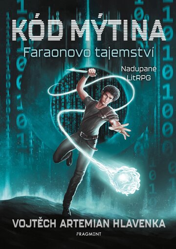 Obálka knihy Kód Mýtina - Faraonovo tajemství