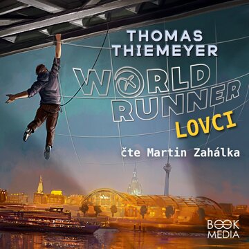 Obálka audioknihy Worldrunner: Lovci