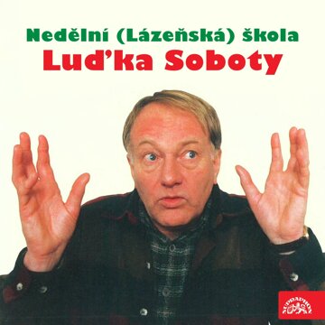 Obálka audioknihy Nedělní škola Luďka Soboty