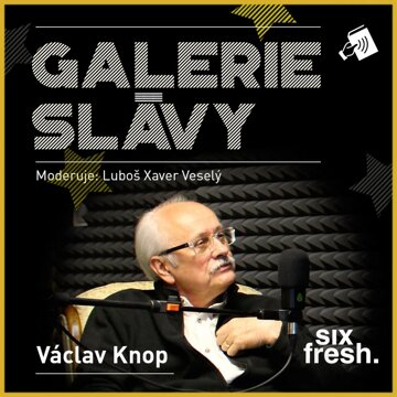 Obálka audioknihy Galerie slávy - Václav Knop
