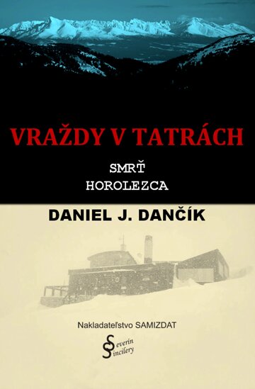 Obálka knihy Vraždy v Tatrách: Smrť horolezca