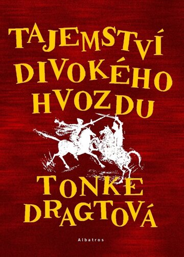 Obálka knihy Tajemství Divokého hvozdu