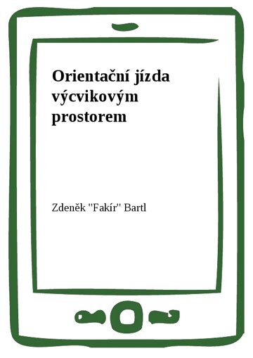 Obálka knihy Orientační jízda výcvikovým prostorem