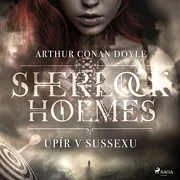 Sherlock Holmes: Upír v Sussexu