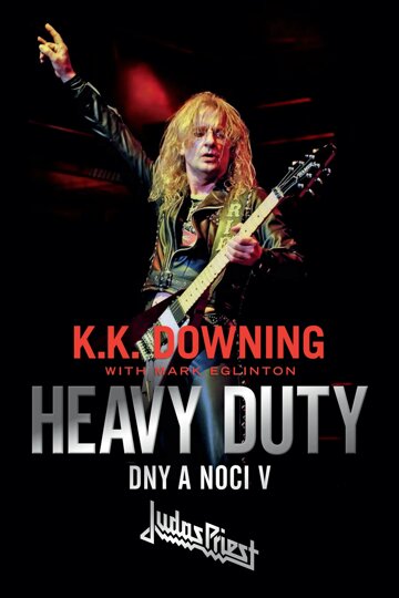 Obálka e-magazínu K.K. DOWNING - HEAVY DUTY (BIOGRAFIE LEGENDÁRNÍHO KYTARISTY JUDAS PRIEST)