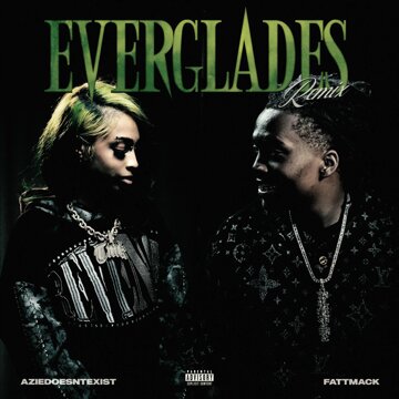 Obálka uvítací melodie Everglades (Remix) (Explicit)
