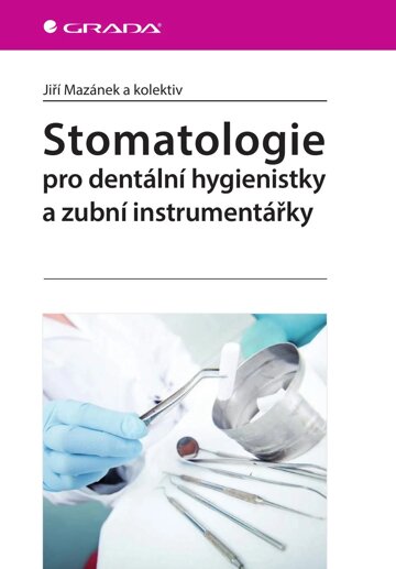 Obálka knihy Stomatologie pro dentální hygienistky a zubní instrumentářky