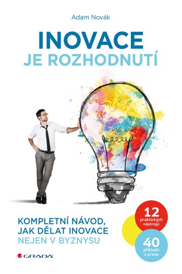 Obálka knihy Inovace je rozhodnutí