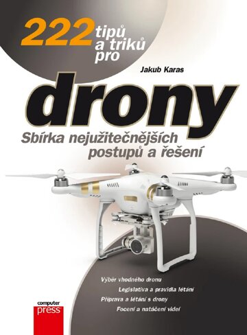 Obálka knihy 222 tipů a triků pro drony
