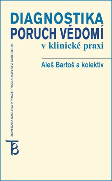 Obálka knihy Diagnostika poruch vědomí v klinické praxi