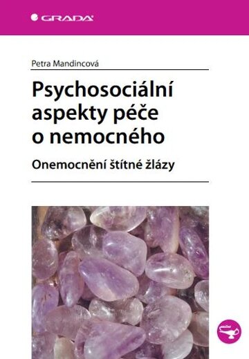 Obálka knihy Psychosociální aspekty péče o nemocného