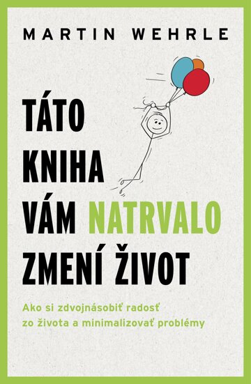 Obálka knihy Táto kniha vám natrvalo zmení život