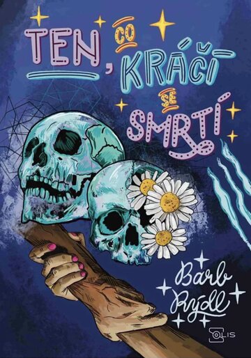 Obálka knihy Ten, co kráčí se smrtí 3