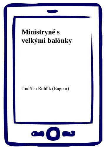 Obálka knihy Ministryně s velkými balónky
