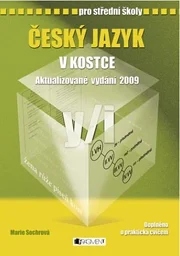Český jazyk v kostce pro SŠ