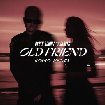 Obálka uvítací melodie Old Friend (feat. CLOVES) [KOPPY Remix]