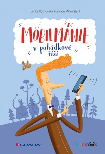 Obálka knihy Mobilmánie v pohádkové říši
