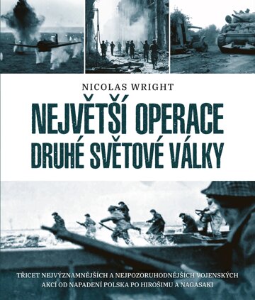 Obálka knihy Největší operace druhé světové války