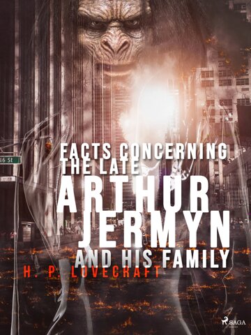 Obálka knihy Facts Concerning the Late Arthur Jermyn and His Family