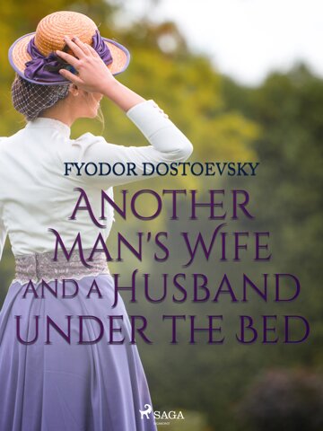 Obálka knihy Another Man's Wife and a Husband Under the Bed