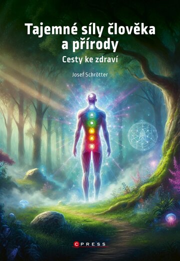 Obálka knihy Tajemné síly člověka a přírody