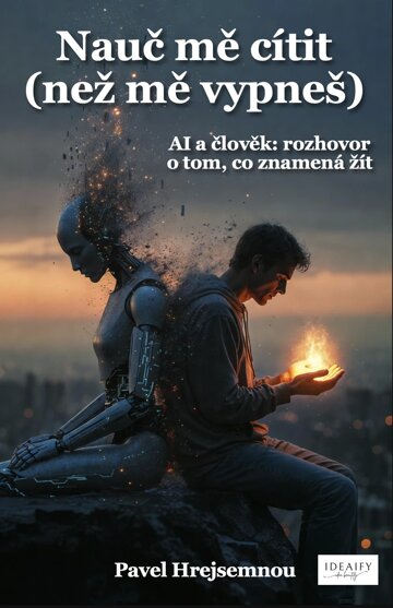 Obálka knihy Nauč mě cítit (než mě vypneš)