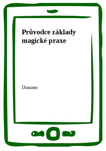 Obálka knihy Průvodce základy magické praxe