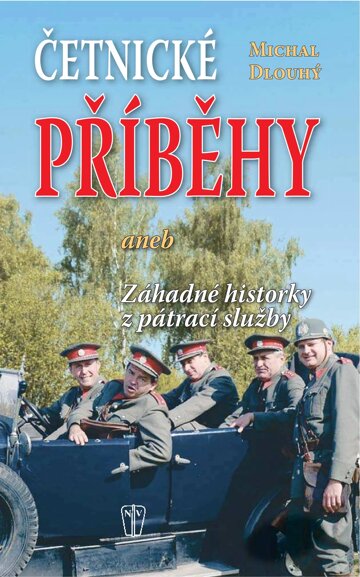 Obálka e-magazínu Četnické příběhy aneb Záhadné historky z pátrací služby