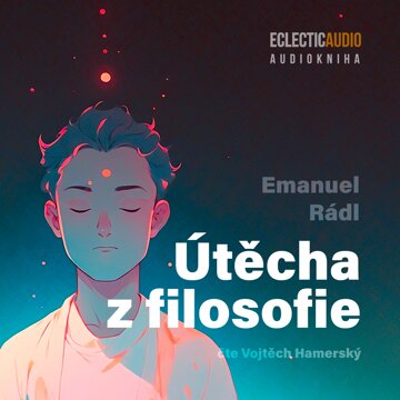 Obálka audioknihy Útěcha z filosofie
