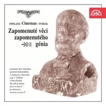 Obálka audioknihy Divadlo Járy Cimrmana - Zapomenuté věci zapomenutého génia