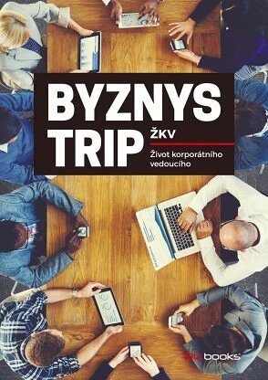 Obálka knihy Byznys trip