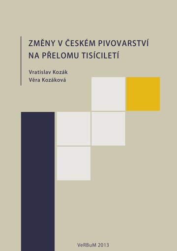 Obálka knihy Změny v českém pivovarství na přelomu tisíciletí