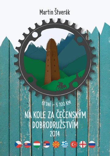 Obálka knihy Na kole za čečenským dobrodružstvím 2014