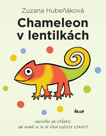 Obálka knihy Chameleon v lentilkách