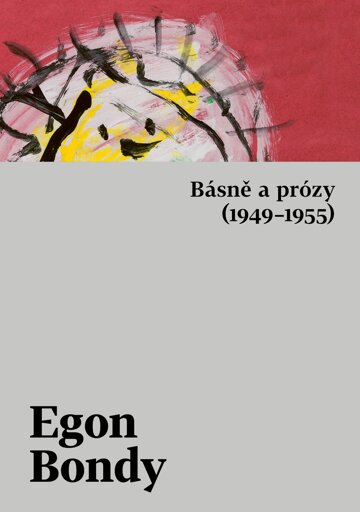 Obálka knihy Básně a prózy (1949–1955)