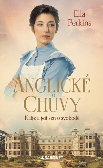 Obálka knihy Anglické chůvy: Katie a její sen o svobodě