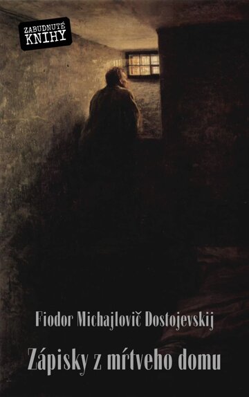 Obálka knihy Zápisky z mŕtveho domu