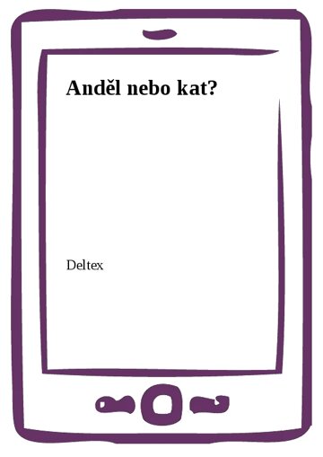 Obálka knihy Anděl nebo kat?