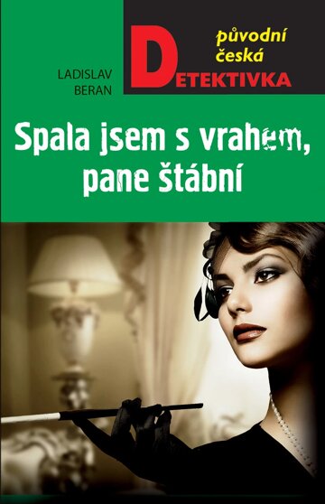 Obálka knihy Spala jsem s vrahem, pane štábní!