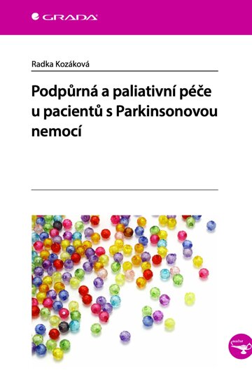 Obálka knihy Podpůrná a paliativní péče u pacientů s Parkinsonovou nemocí