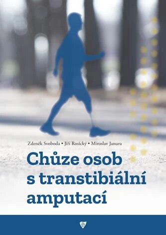 Obálka knihy Chůze osob s transtibiální amputací