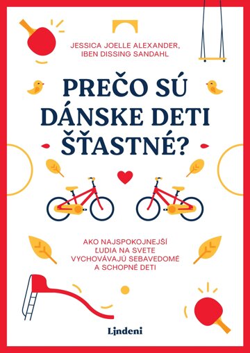 Obálka knihy Prečo sú dánske deti šťastné?