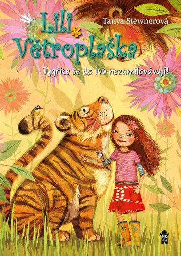 Obálka knihy Lili Větroplaška: Tygřice se do lvů nezamilovávají!