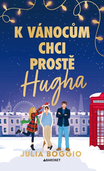 Obálka knihy K Vánocům chci prostě Hugha